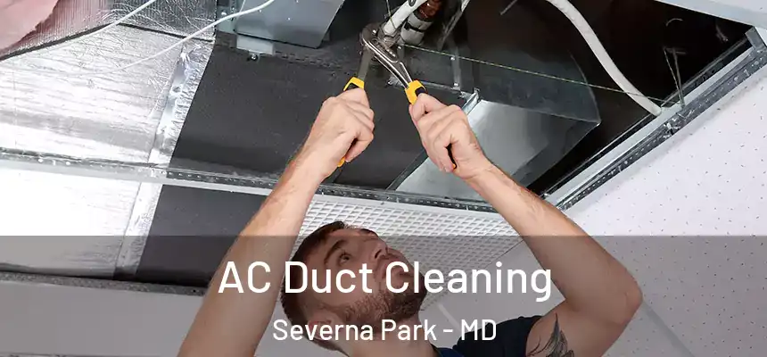  AC Duct Cleaning Severna Park - MD